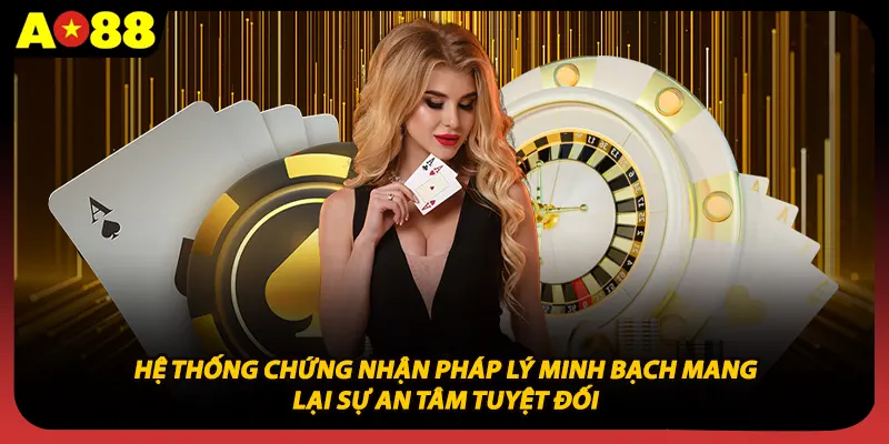 Hệ thống chứng nhận pháp lý minh bạch mang lại sự an tâm tuyệt đối 